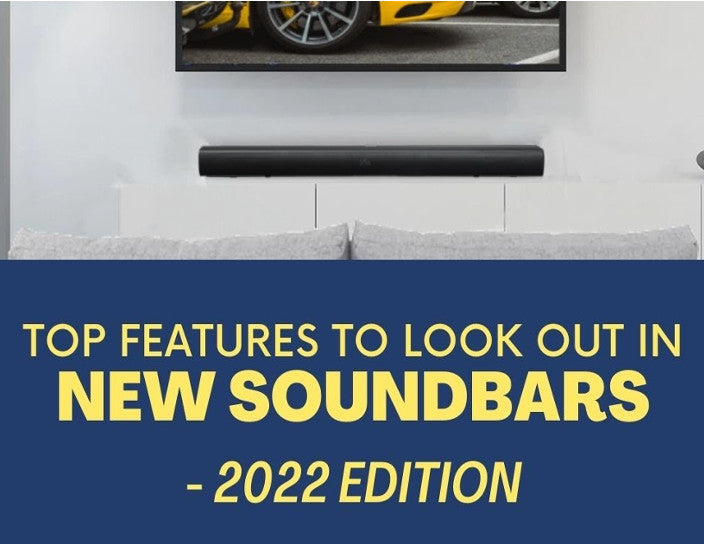 Buying Soundbars In 2022 What To Look Out For