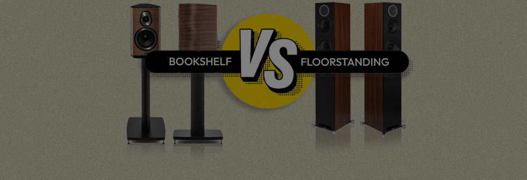 Bookshelf vs. Floorstanding Speakers: Making the Right Choice For Your Audio Setup