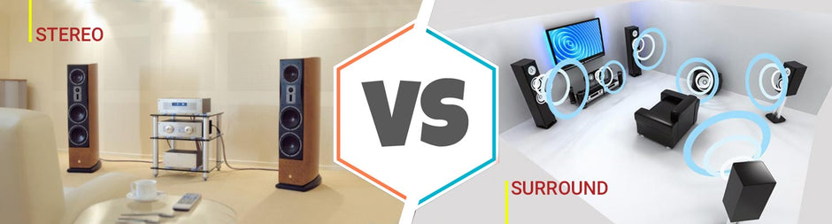 Stereo vs Surround — Which audio system is better for you?
